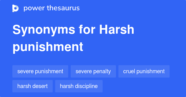 harsh-punishment-synonyms-238-words-and-phrases-for-harsh-punishment