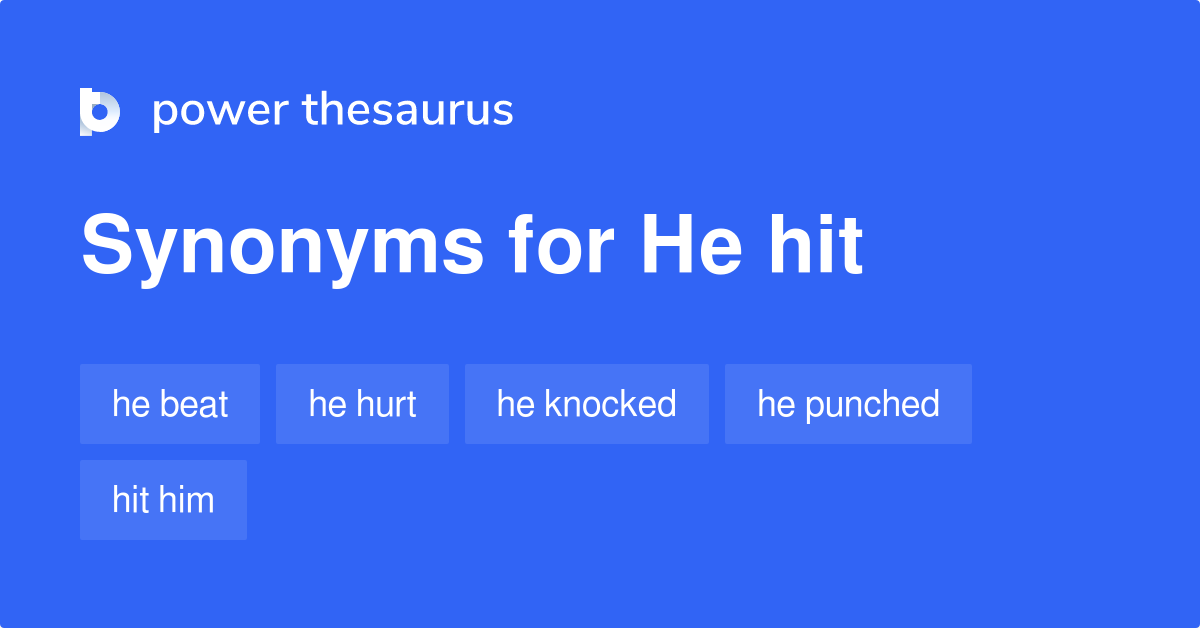 he-hit-synonyms-83-words-and-phrases-for-he-hit