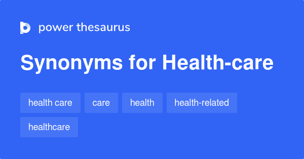 Health Care Synonyms In English