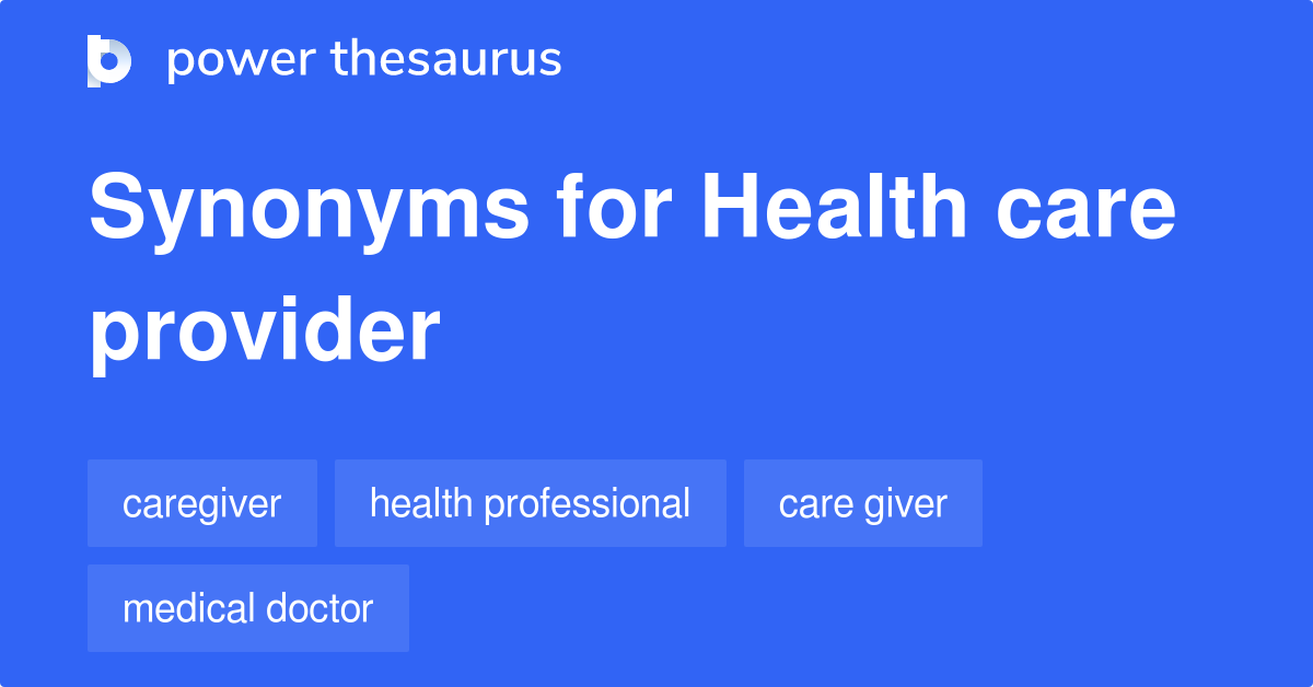 health-care-provider-synonyms-52-words-and-phrases-for-health-care