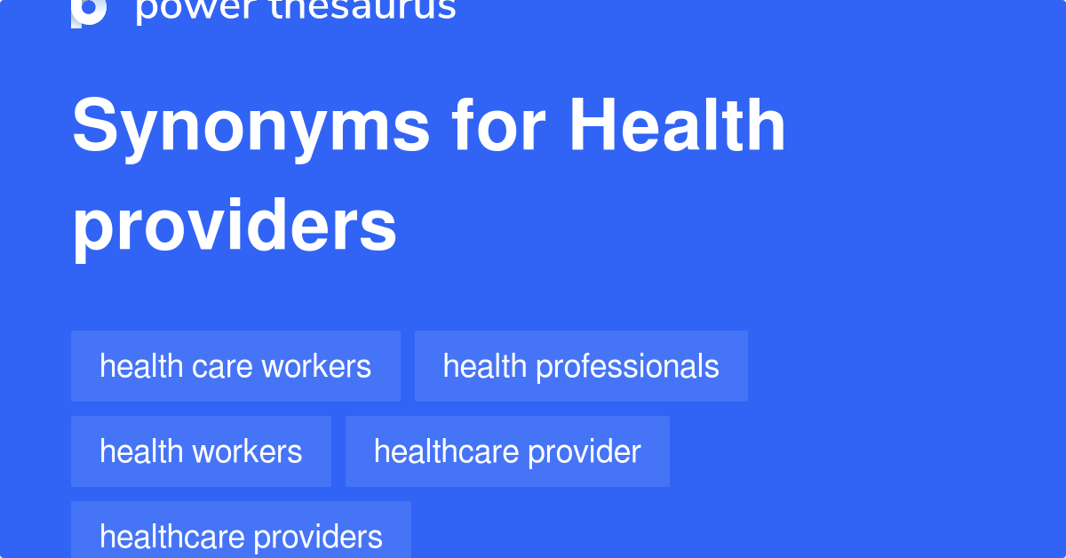 Good Health Care Provider Synonyms