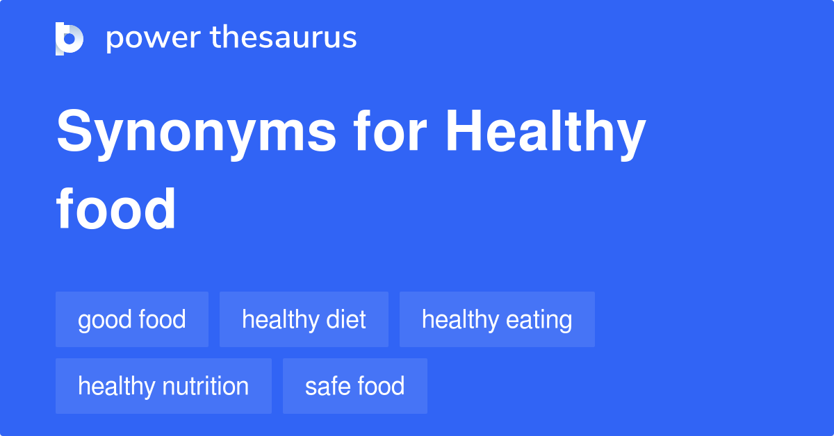 Health Food Synonym