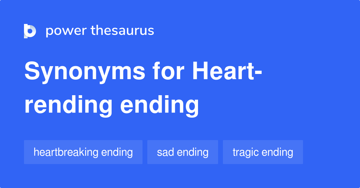 heart-rending-ending-synonyms-5-words-and-phrases-for-heart-rending