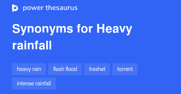 heavy-rainfall-synonyms-323-words-and-phrases-for-heavy-rainfall