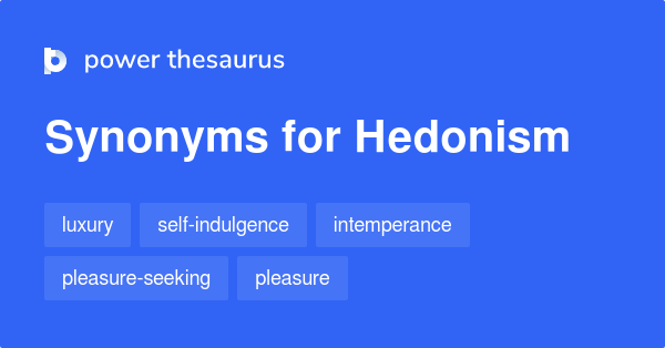 hedonism synonym