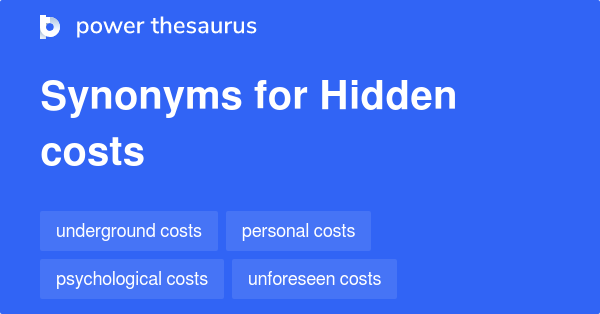 hidden-costs-synonyms-18-words-and-phrases-for-hidden-costs