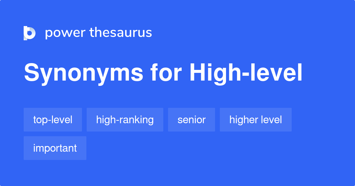 high level presentation synonyms