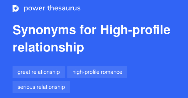 high-profile-relationship-synonyms-7-words-and-phrases-for-high