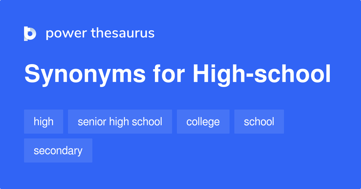 high-school-synonyms-51-words-and-phrases-for-high-school