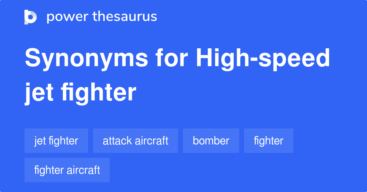 high-speed-jet-fighter-synonyms-19-words-and-phrases-for-high-speed