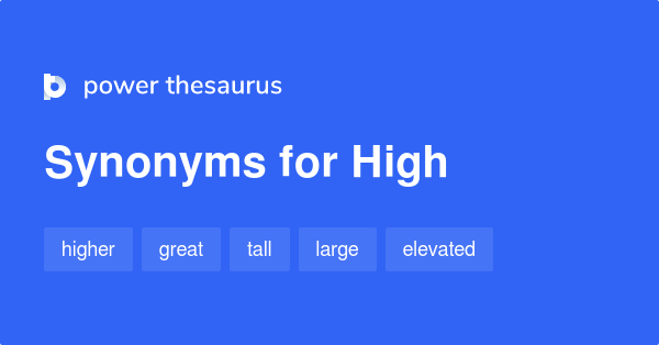 high-synonyms-4-198-words-and-phrases-for-high