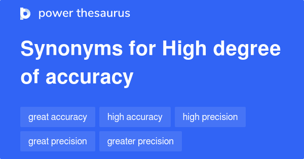 high-degree-of-accuracy-synonyms-25-words-and-phrases-for-high-degree