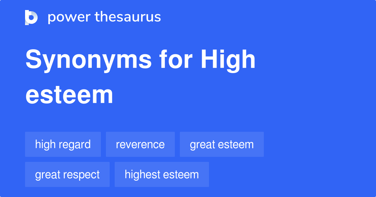 High Esteem Synonyms 2 