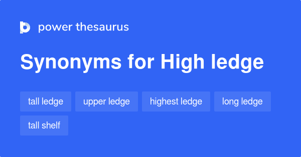 high-ledge-synonyms-13-words-and-phrases-for-high-ledge