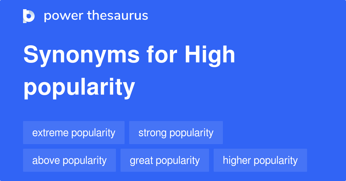 high-popularity-synonyms-19-words-and-phrases-for-high-popularity