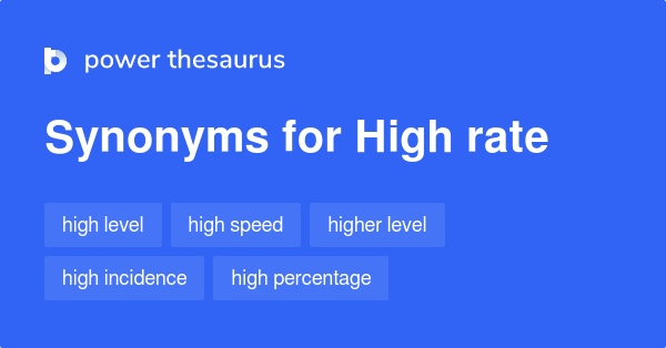 high-rate-synonyms-559-words-and-phrases-for-high-rate