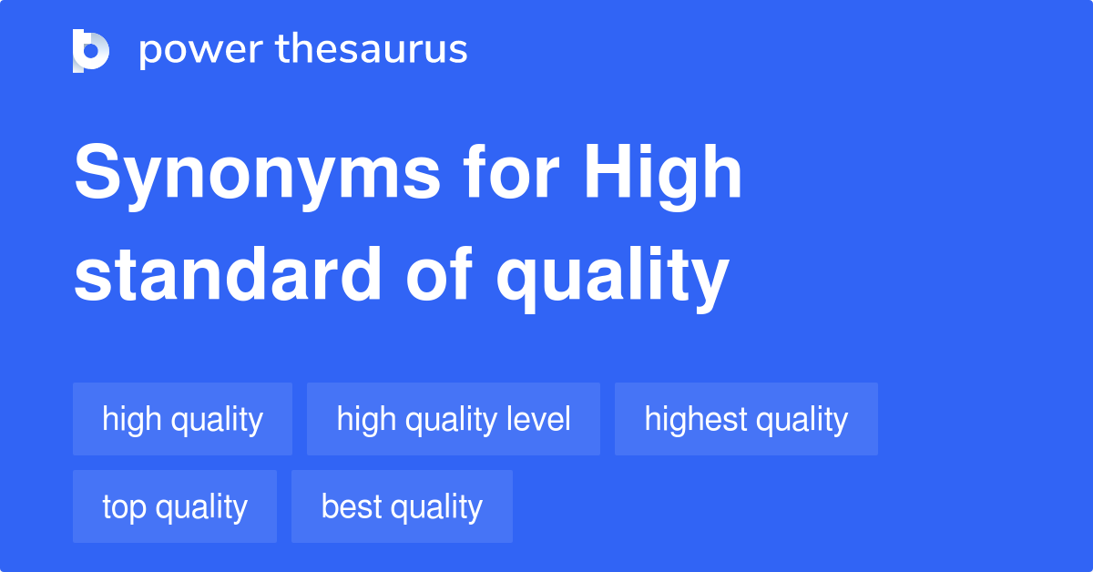 high-standard-of-quality-synonyms-56-words-and-phrases-for-high