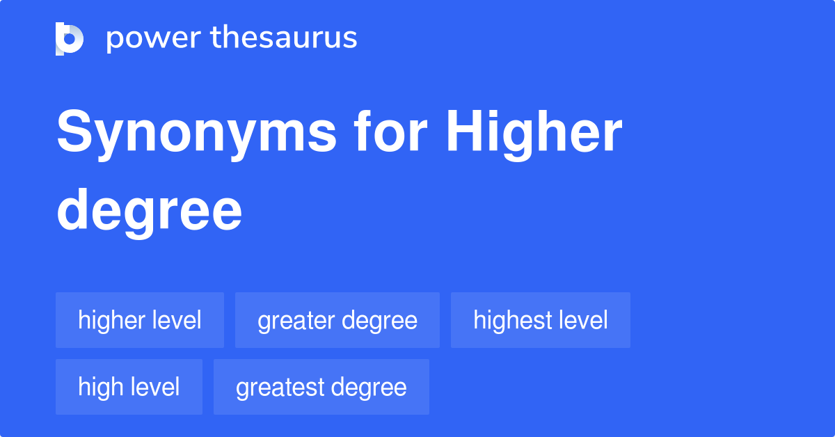 higher-degree-synonyms-231-words-and-phrases-for-higher-degree