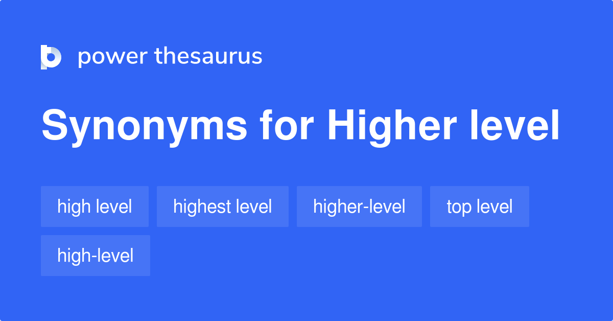 higher-level-synonyms-344-words-and-phrases-for-higher-level-page-2