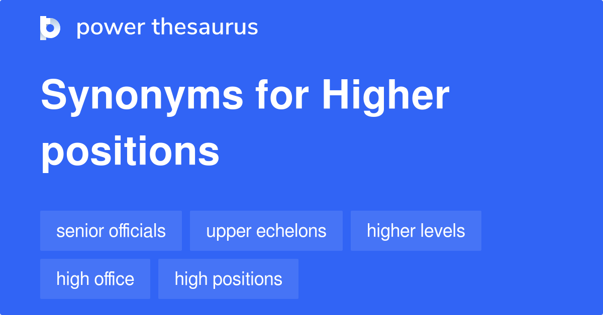 higher-positions-synonyms-70-words-and-phrases-for-higher-positions