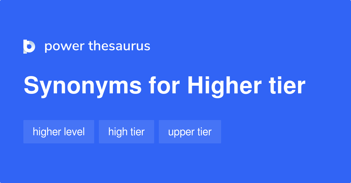 Higher Tier Synonyms 2 