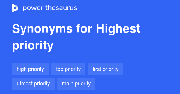 highest-priority-synonyms-157-words-and-phrases-for-highest-priority