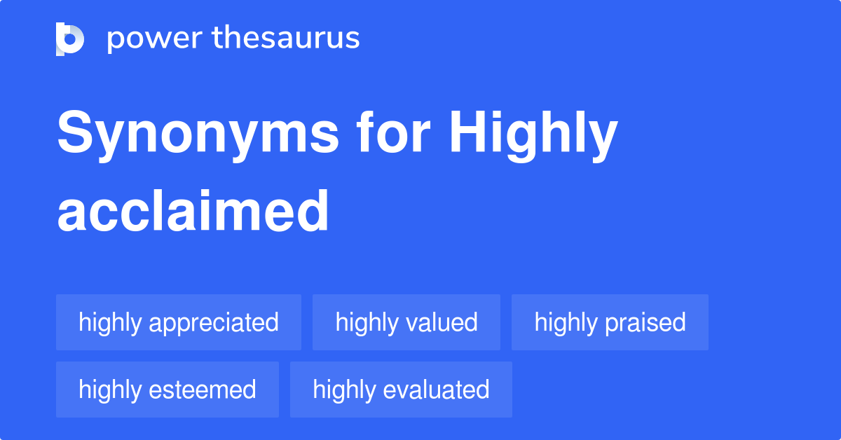 highly-acclaimed-synonyms-339-words-and-phrases-for-highly-acclaimed