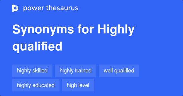 highly-qualified-synonyms-111-words-and-phrases-for-highly-qualified