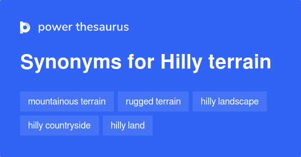 Hilly Terrain Synonyms