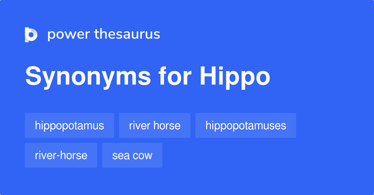 hypothesis synonym hippo