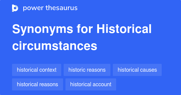 historical-circumstances-synonyms-184-words-and-phrases-for