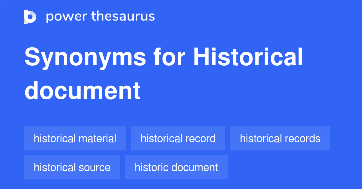 Historical Document synonyms 185 Words and Phrases for Historical