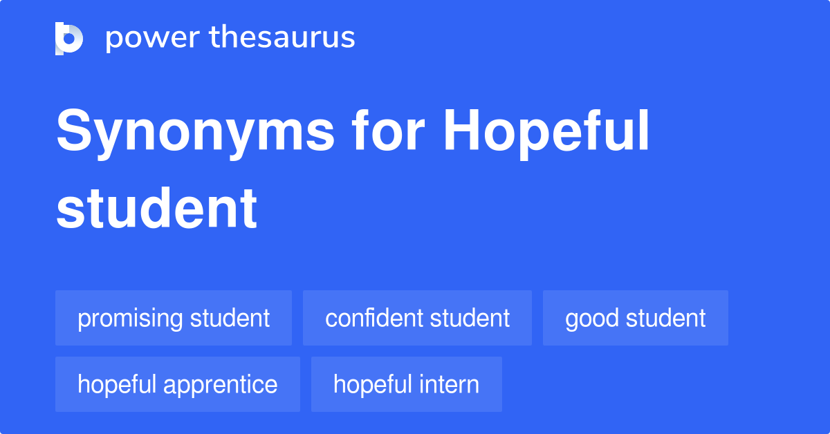 hopeful-student-synonyms-10-words-and-phrases-for-hopeful-student