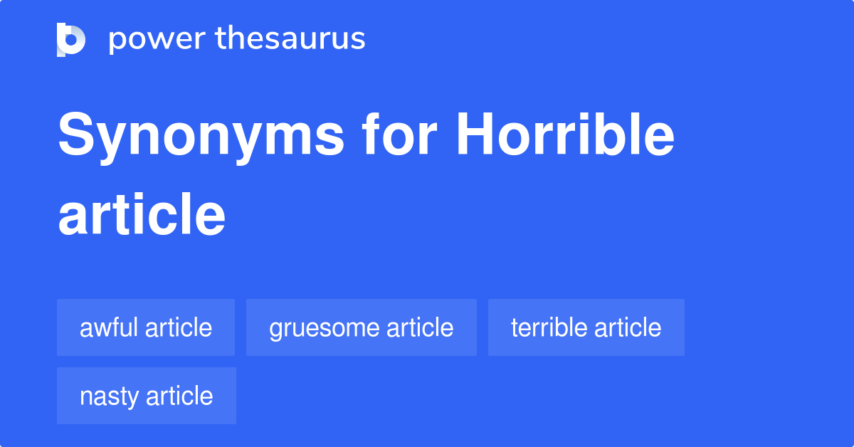 horrible-article-synonyms-6-words-and-phrases-for-horrible-article