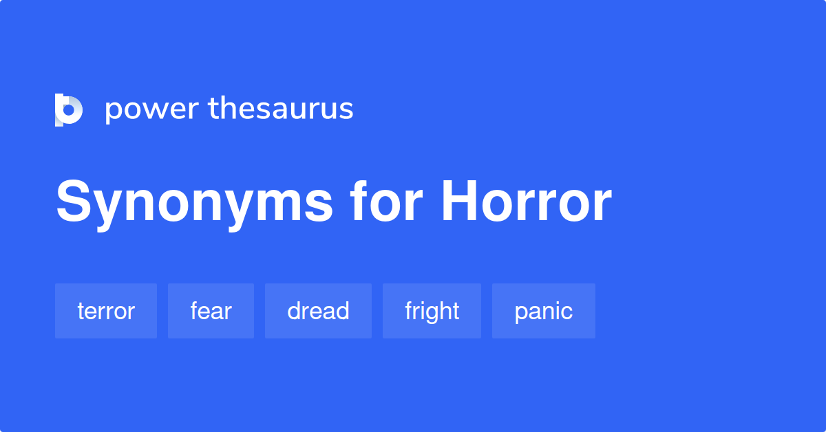 What Is Synonym For Horror