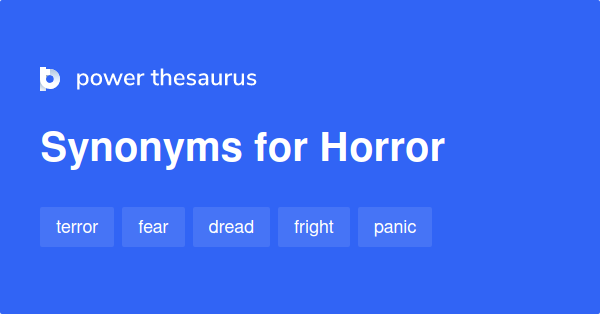 horror-synonyms-1-977-words-and-phrases-for-horror