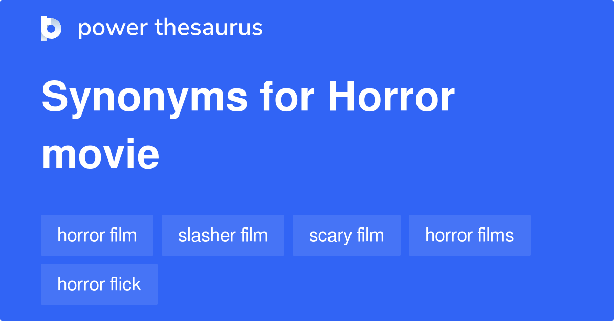 horror-movie-synonyms-104-words-and-phrases-for-horror-movie