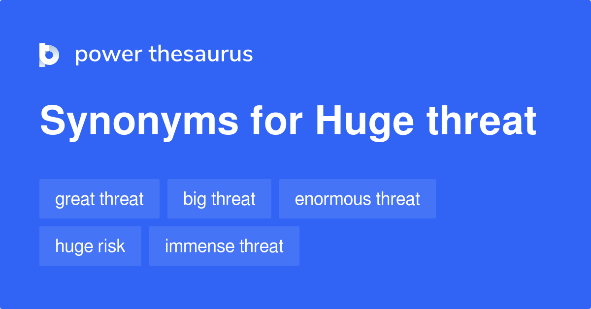 Threat Synonyms In English