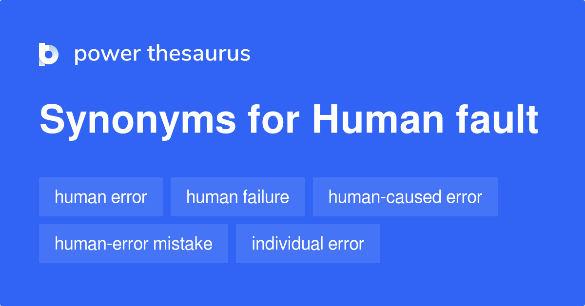 human-fault-synonyms-30-words-and-phrases-for-human-fault