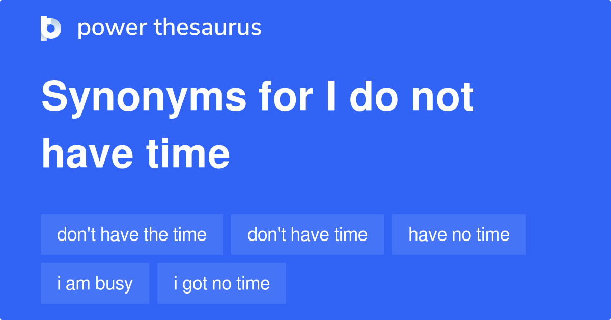 Have Time Synonyms