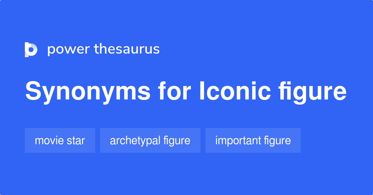 Iconic Moment Synonyms 27 Words And Phrases For Iconic, 54 OFF