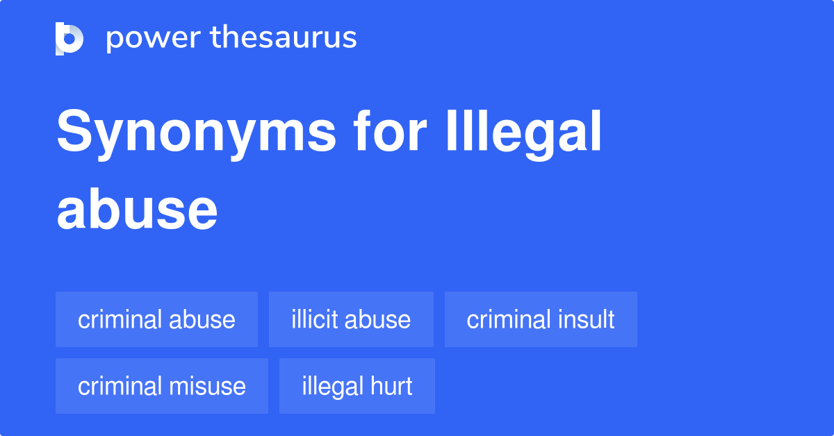 What Are Some Synonyms Of Illegal