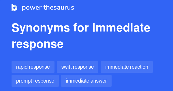 immediate-response-synonyms-240-words-and-phrases-for-immediate-response