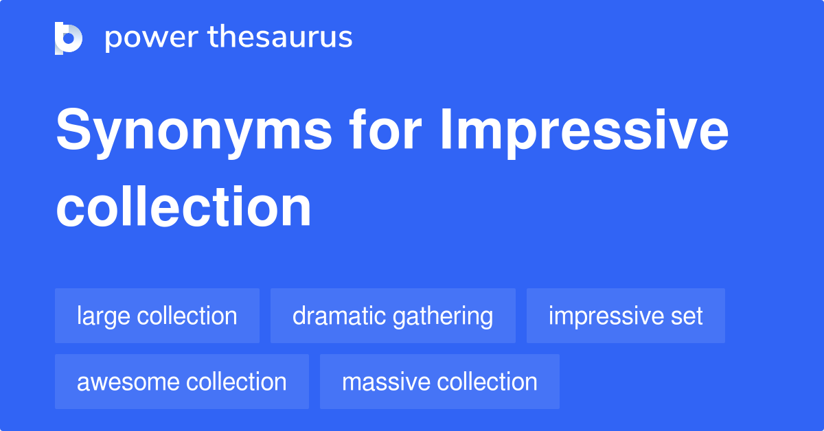 impressive-collection-synonyms-56-words-and-phrases-for-impressive