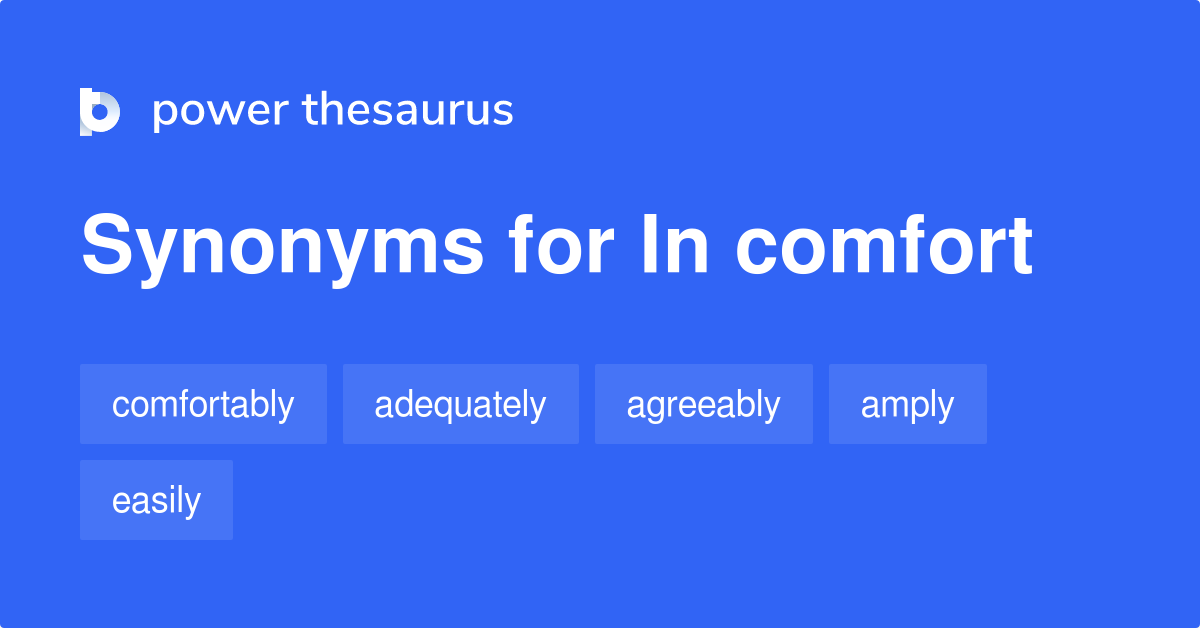 another-word-for-comfortable-synonyms-antonyms