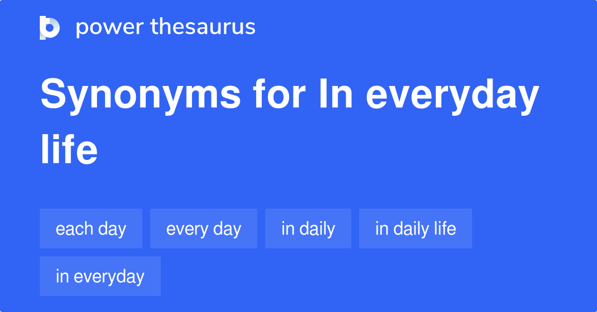 Everyday Life Synonyms English