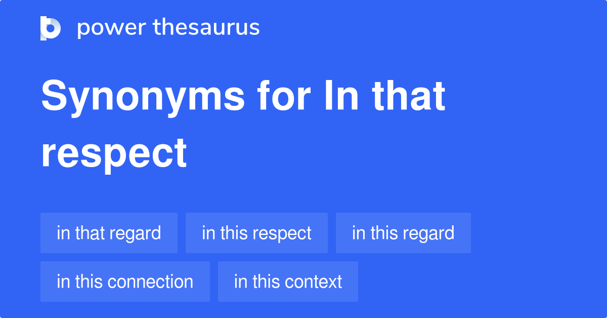 In That Respect Synonyms 2 
