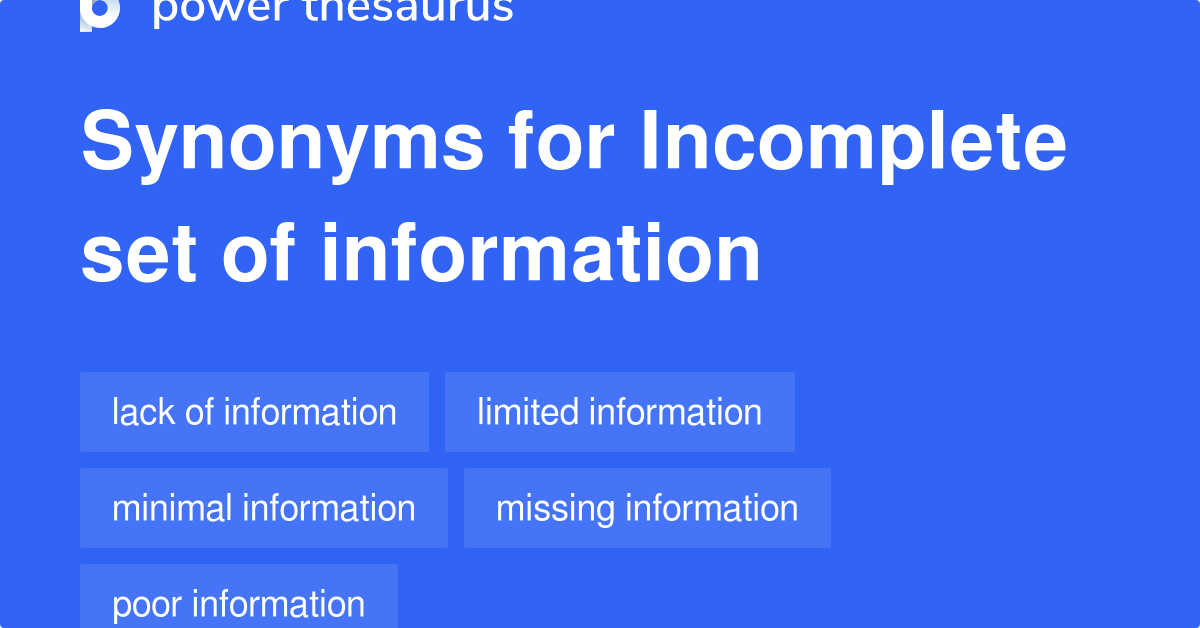 incomplete-set-of-information-synonyms-118-words-and-phrases-for