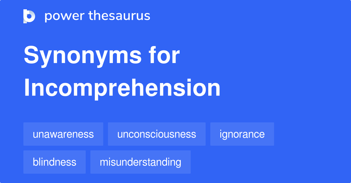 incomprehension-synonyms-520-words-and-phrases-for-incomprehension