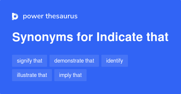 Another Terms For Indicate